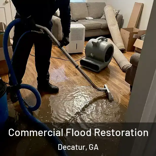  Commercial Flood Restoration Decatur, GA