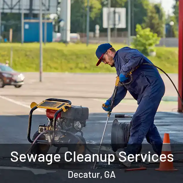  Sewage Cleanup Services Decatur, GA