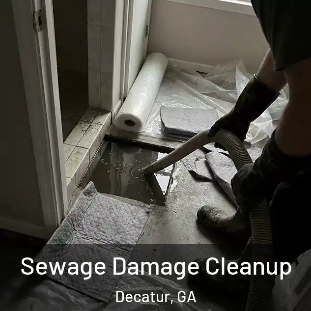  Sewage Damage Cleanup Decatur, GA