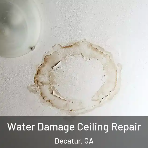 Water Damage Ceiling Repair Decatur, GA