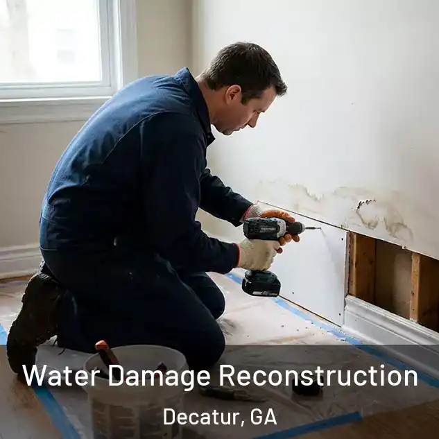  Water Damage Reconstruction Decatur, GA