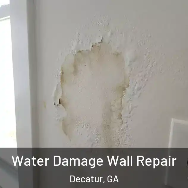  Water Damage Wall Repair Decatur, GA